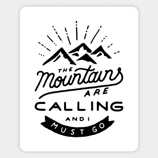 The Mountains Are Calling - Hiking Magnet